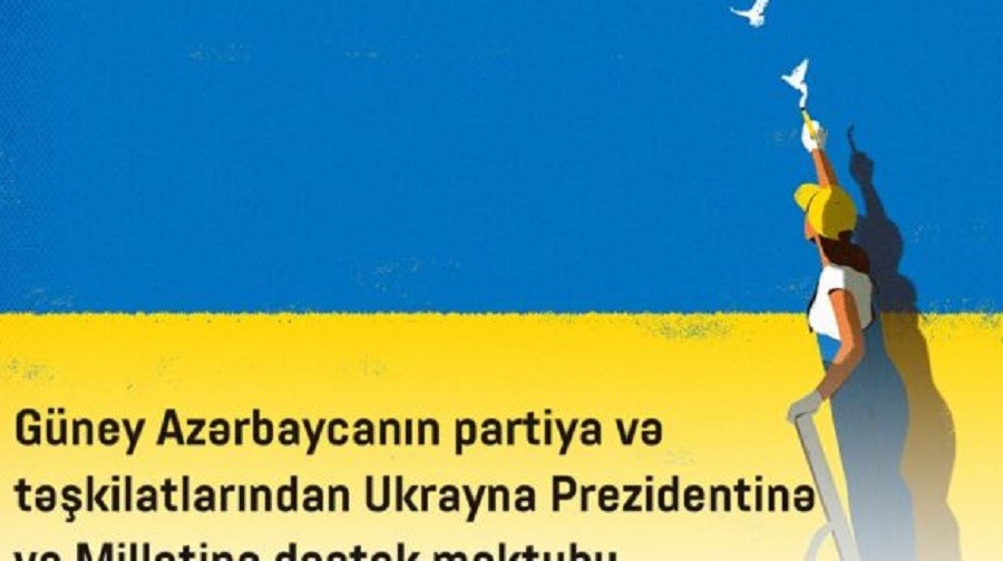 Güney Azərbaycan təşkilatları Ukraynaya dəstək bəyanatı yaydı