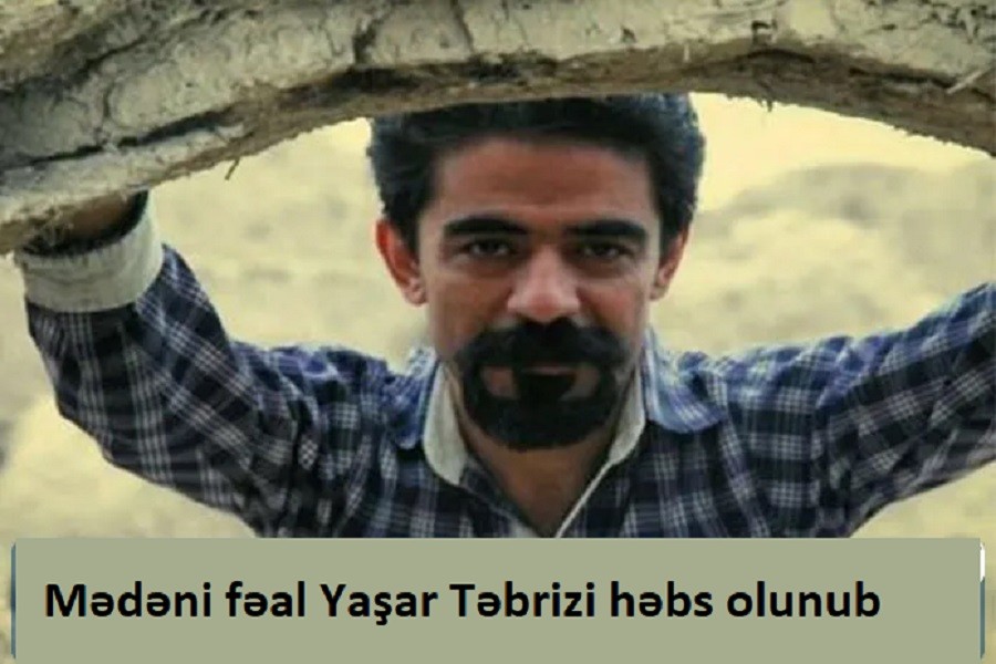 Güneyli fəal Tehranda həbs olunub