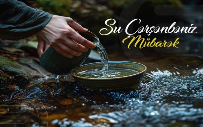 Bu gün Su çərşənbəsidir