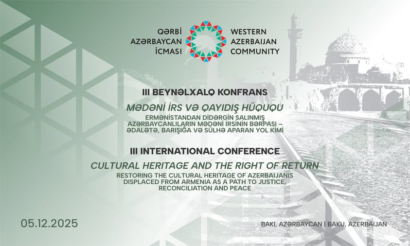 Qərbi Azərbaycan İcmasının məqsədi 300 mindən çox qaçqının öz yurduna qayıdışıdır