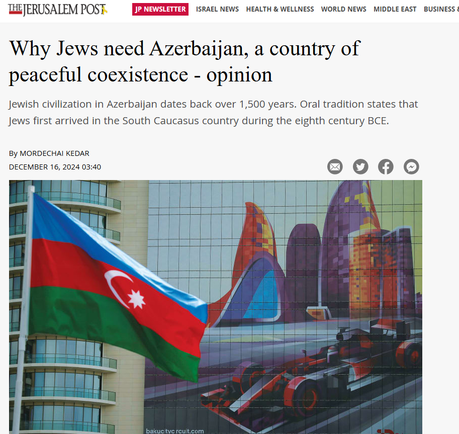 "Yəhudilərin niyə Azərbaycana ehtiyacı var?" - Bu başlıqla "The Jerusalem Post" məqalə dərc edib