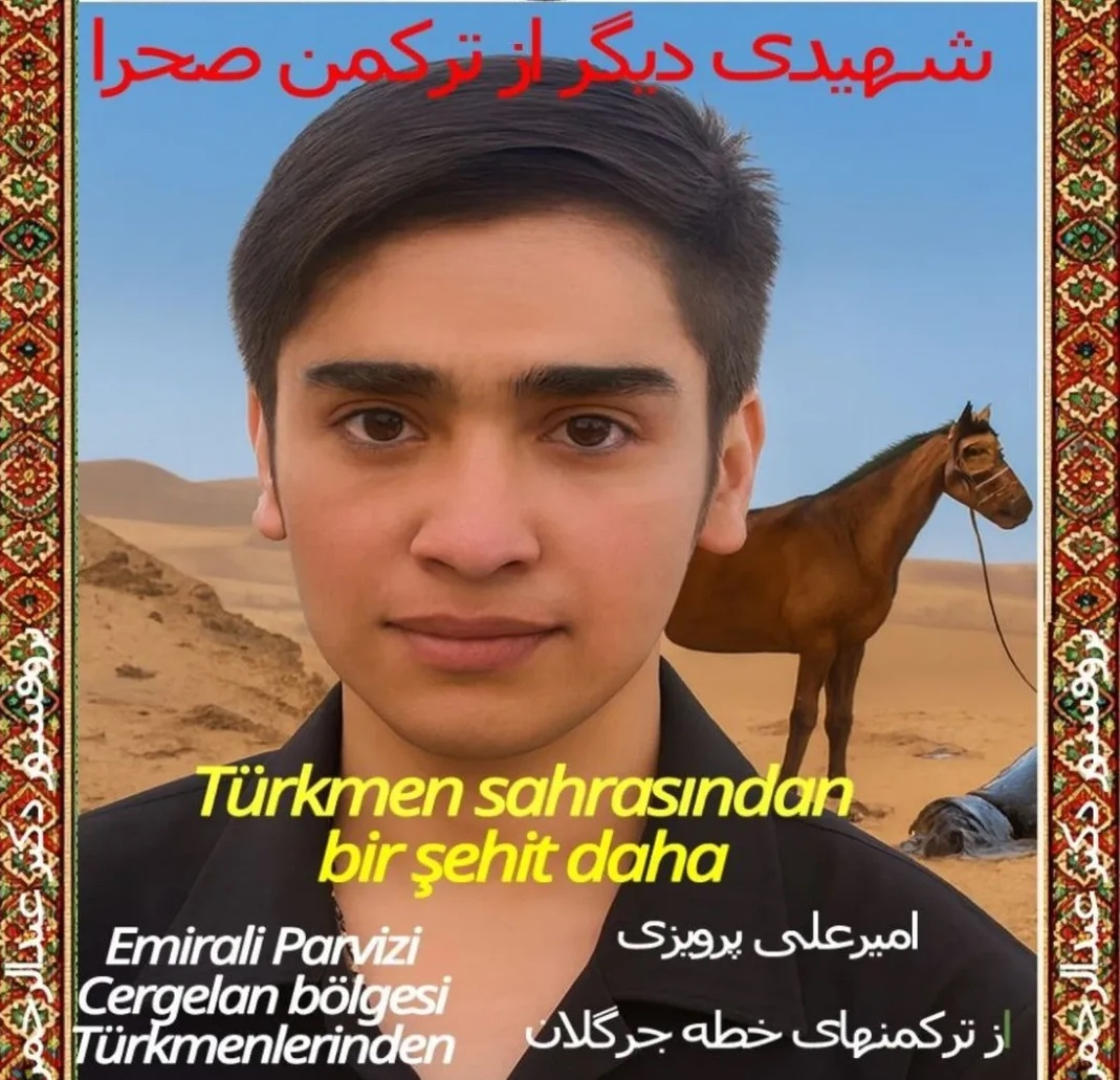 19-year-old Turkmen teenager Amir Ali Parvizi was shot dead by Iranian regime forces