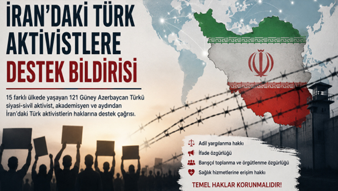 15 ölkədə yaşayan 121 Güney Azərbaycanlı siyasi, sivil və akademik fəal Güney Azərbaycandakı siyasi məhbusların vəziyyətinin izlənilməsini tələb etdi