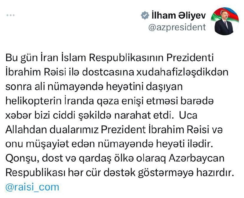 Azərbaycan Prezidenti Rəisinin qəzaya düşməsi ilə bağlı paylaşım etdi
