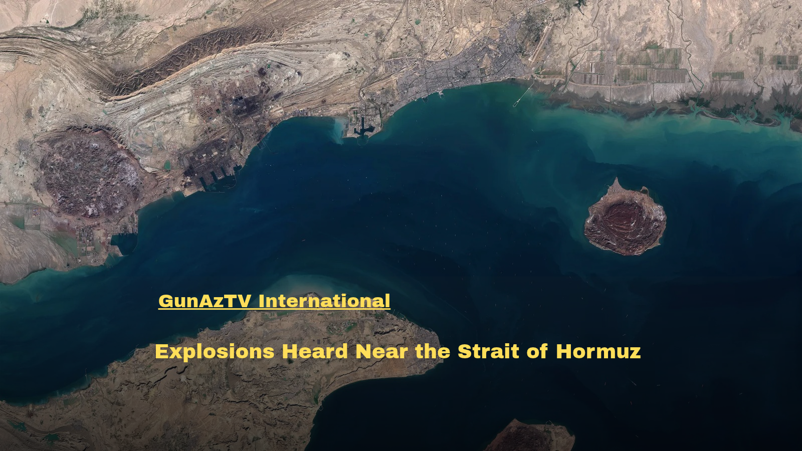 Explosions Heard Near the Strait of Hormuz – IRGC-Affiliated Media