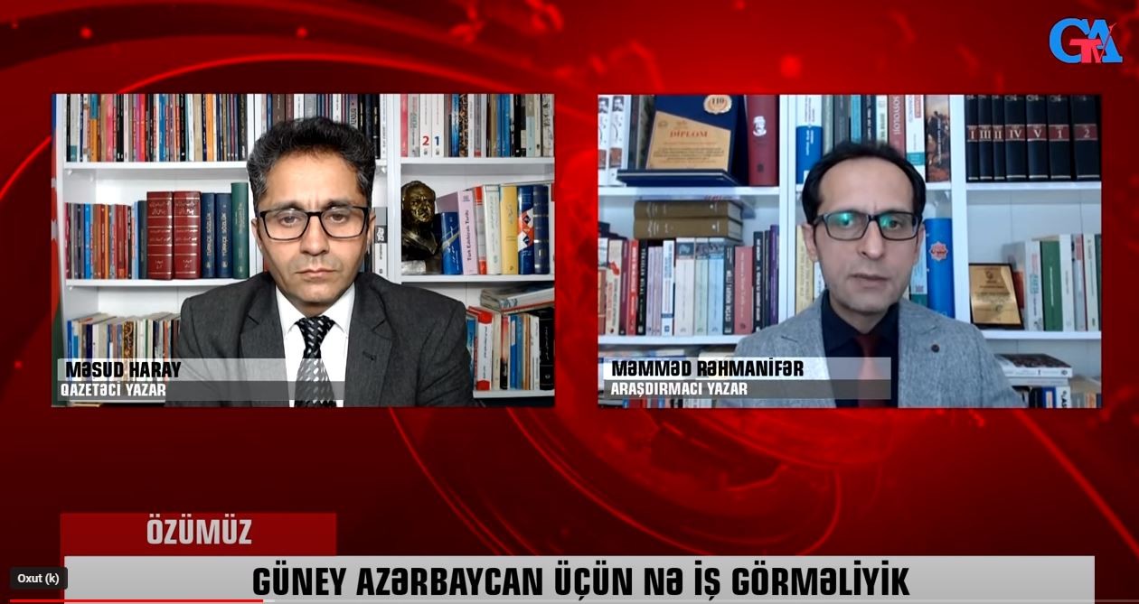 “Özümüz”: “Güney Azərbaycan ücün nə iş görməliyik?” - VİDEO