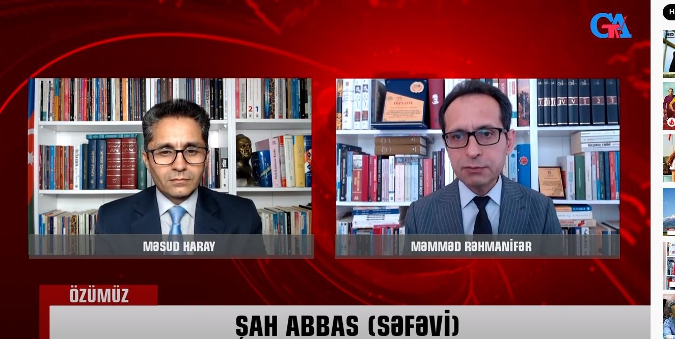“Özümüz” proqramında müzakirə: “Şah Abbas Səfəvi” - VİDEO